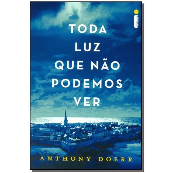 Toda Luz Que Não Podemos Ver
