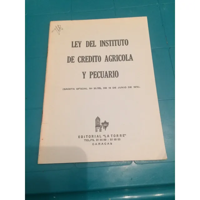 Ley Del Instituto De Credito Agricola Y Pecuario Del 75
