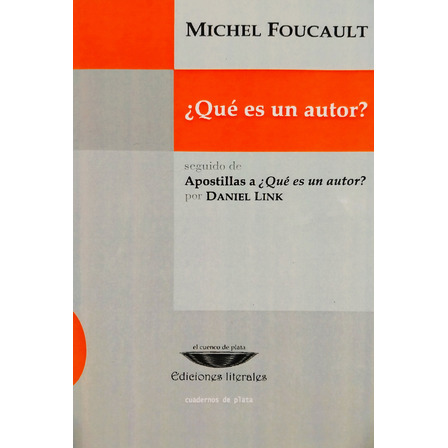 ¿qué Es Un Autor? - Michel Foucault ¿qué Es Un Autor? - Michel Foucault