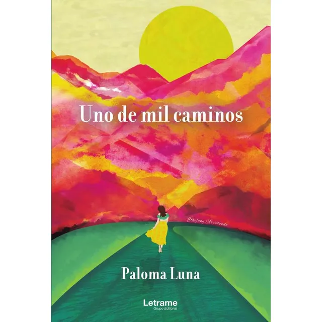 Uno De Mil Caminos, De Paloma Luna