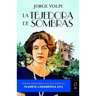 La Tejedora De Sombras - Volpi Jorge La Tejedora De Sombras - Volpi Jorge