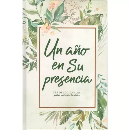 Libro Un Año En Su Presencia - Devocionales