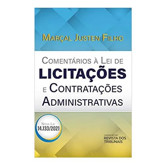 Comentários Á Lei De Licitações E Contratos - Marçal 2021-rt