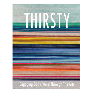 Libro: Thirsty: Involucrar La Palabra De Dios A Través Del A Libro: Thirsty: Involucrar La Palabra De Dios A Través Del A