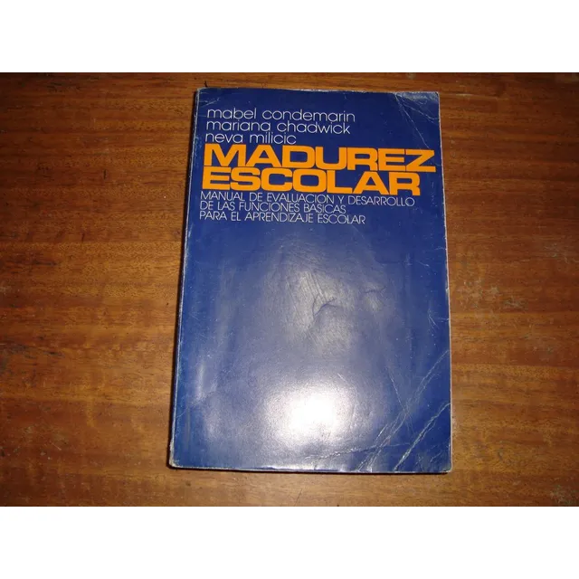 Madurez Escolar Por Mabel Condemarin -mariana Chadwicck