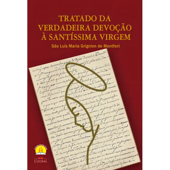 Livro Tratado Da Verdadeira Devoção - Consagração