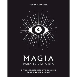 Libro: Libro Magia DĂa A DĂa-semra Haksever Libro: Libro Magia DĂa A DĂa-semra Haksever