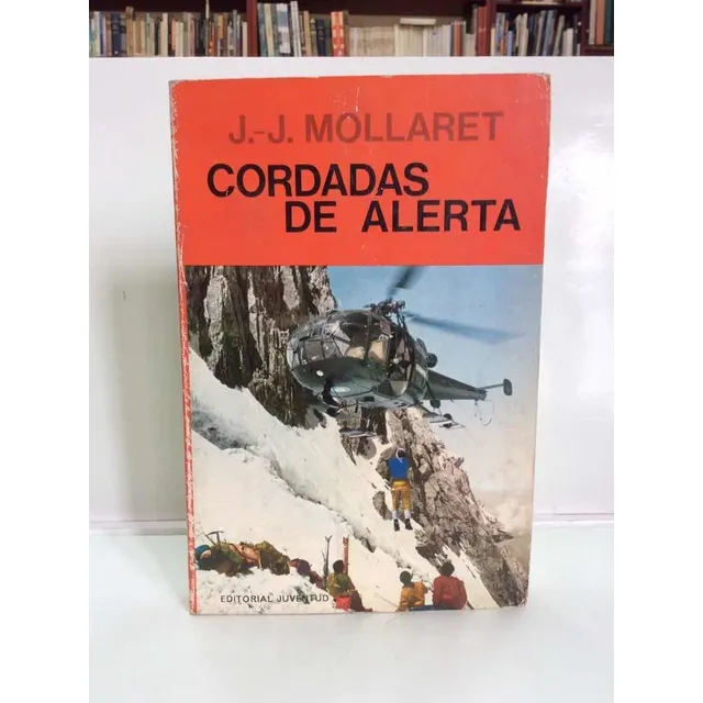 Cordadas De Alerta - J. J. Millares - Montañismo - Escalar