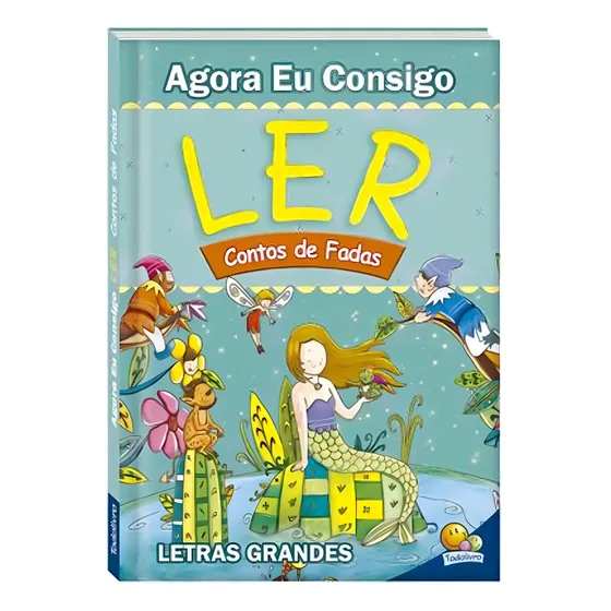 Agora eu Consigo Ler II: Contos de Fadas, de Mammoth World. Editorial Todolivro Distribuidora Ltda. em português, 2020