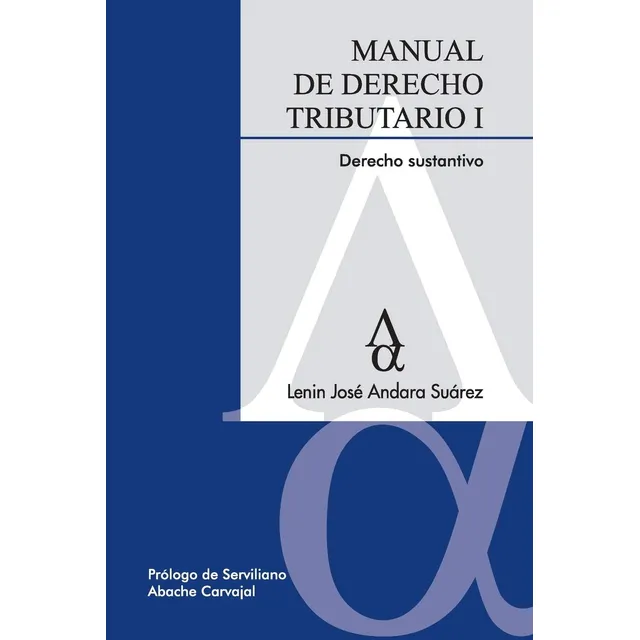 Libro: Manual De Derecho Tributario I. Derecho Sustantivo (u