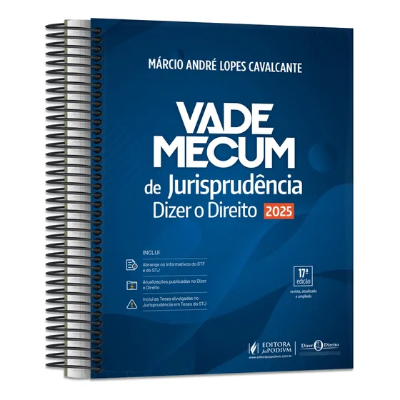 Vade mecum de jurisprudência dizer o direito versão espiral de Márcio André Lopes Cavalcante vol único editorial Juspodivm capa mole edição 17 em português 2025