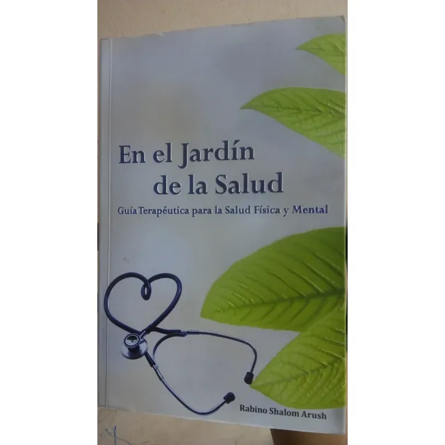 Jardin De La Salud Rabino Shalom Arush Judaísmo Tora 