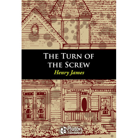 The Turn Of The Screw - Henry James (en Inglés) The Turn Of The Screw - Henry James (en Inglés)