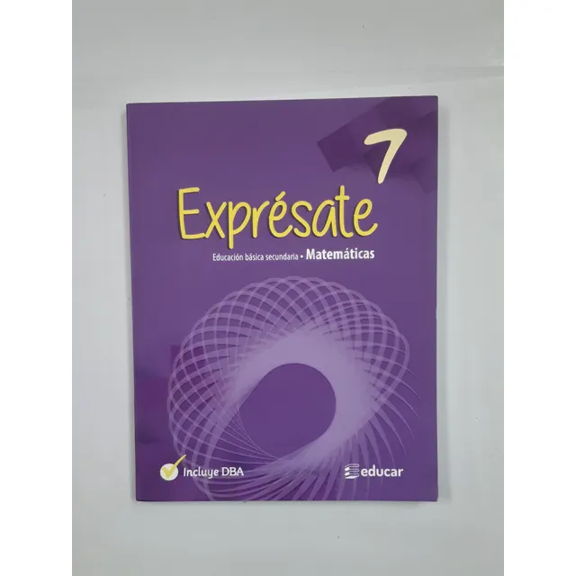 Expresate 7 Matemáticas Editorial Educar 