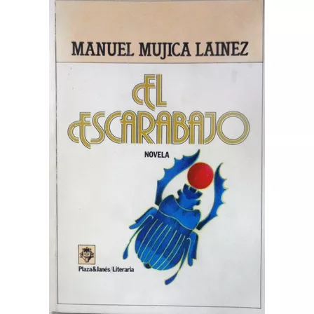 El Escarabajo Primera Edición Manuel Mujica Lainez
