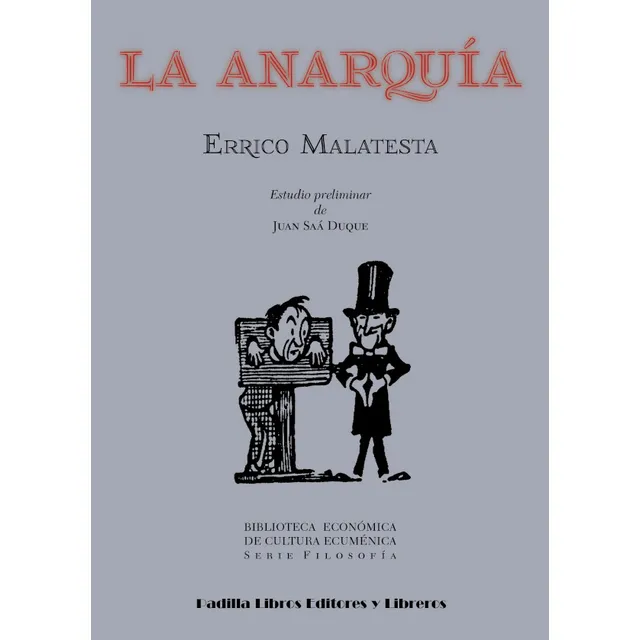 La Anarquía, De Errico Malatesta