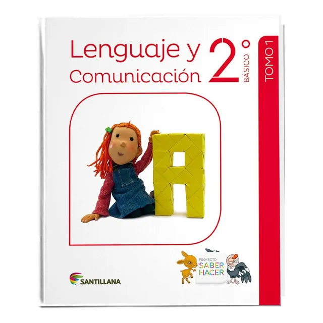 Pack Lenguaje Y Comunicación 2° Básico Saber Hacer