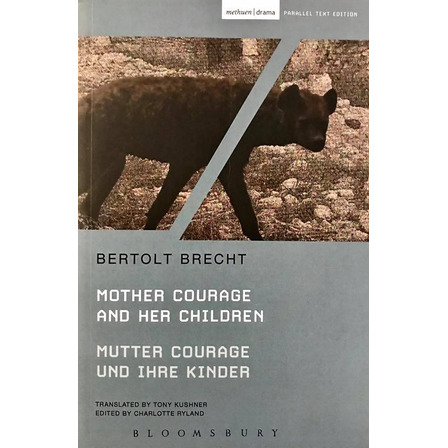 Mutter Courage Und Ihre Kinder - B. Brecht (inglés/alemán) Mutter Courage Und Ihre Kinder - B. Brecht (inglés/alemán)