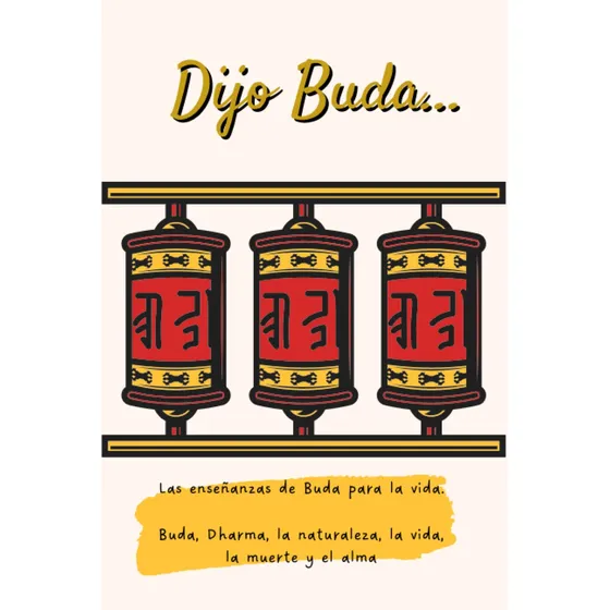 Dijo Buda... Las Enseñanzas De Buda Para La Vida.: Bud 61hsn