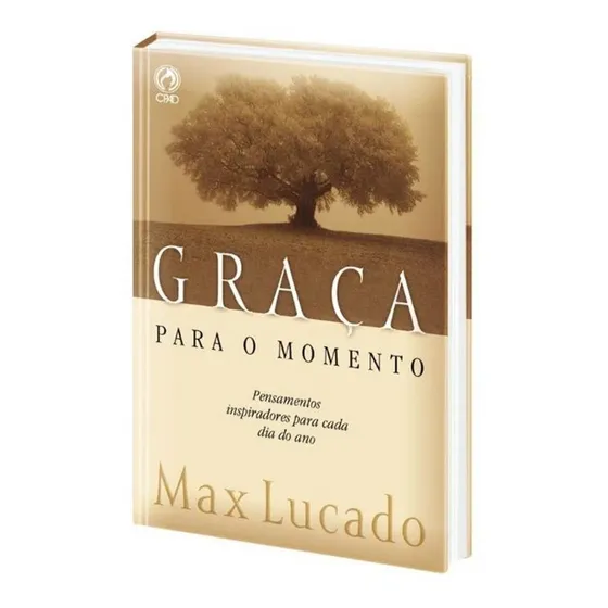 Livro Graça Para O Momento - Devocionais Diários Max Lucado
