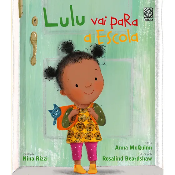 Lulu Vai Para A Escola, De Anna Mcquinn. Editora Pallas, Capa Mole Em Português, 2023