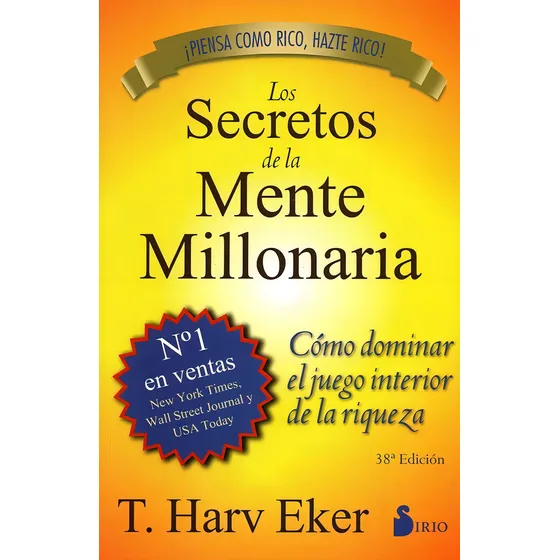 Los Secretos de la Mente Millonaria de T Harv Eker Editorial Sirio Tapa Blanda en Español