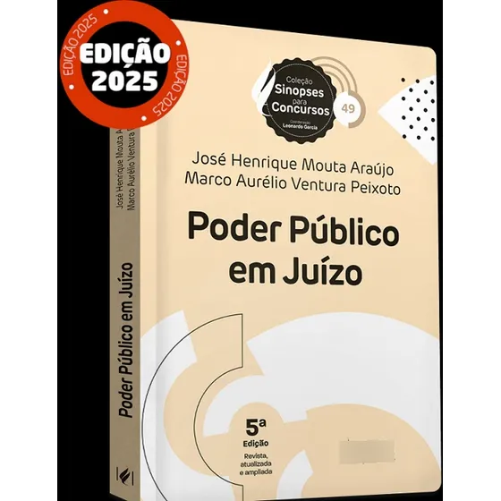 Sinopses Para Concursos Vol 49 Poder Público Em Juízo - 5 Edição 2025 Juspodivm