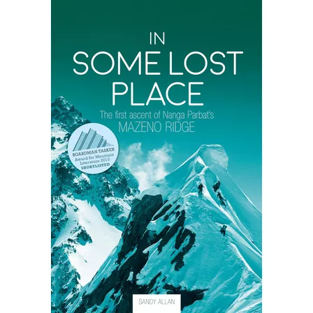 Libro: In Some Lost Place: The First Ascent Of Nanga Mazeno