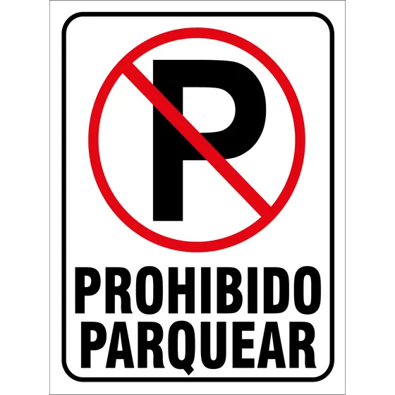 Aviso Letrero Plástico Prohibido Parquear 20x15cm Reflectivo