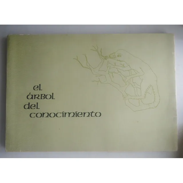 Humberto Maturana. El Arbol Del Conocimiento