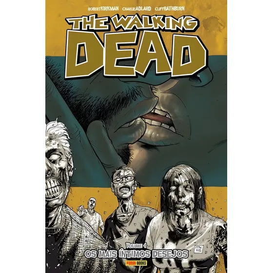 The Walking Dead Vol. 4, de Charlie Adlard; Robert Kirkman; Tony Moore., vol. 4. Editorial Panini, tapa mole, edición 1 en português, 2018