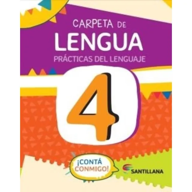Carpeta De Lengua 4 Conta Conmigo, De Equipo Editorial. Editorial Santillana, Tapa Tapa Blanda En Español