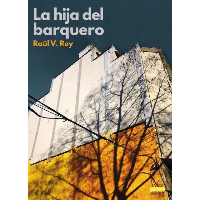 La Hija Del Barquero, De V. Rey Raül