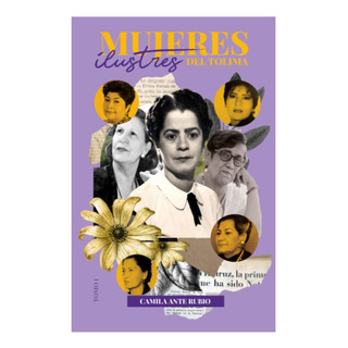 Libro: Mujeres Ilustres Del Tolima (spanish Edition) Libro: Mujeres Ilustres Del Tolima (spanish Edition)