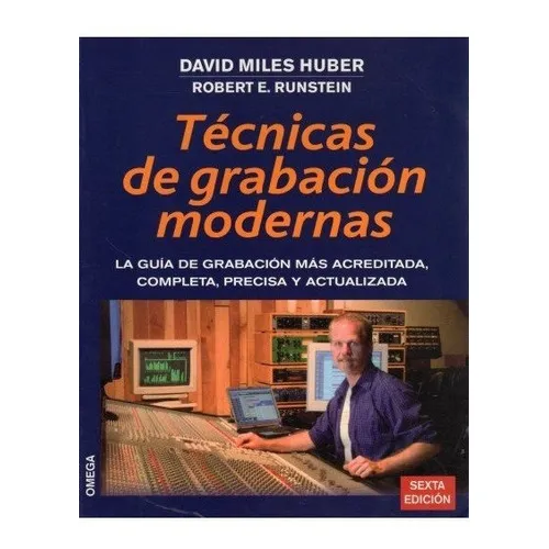 Tecnicas De Grabacion Modernas, De Huber, David Miles. Editorial Omega, Tapa Blanda En Español