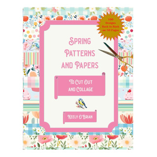 Libro: Spring Patterns And Papers To Cut Out And Collage: Fo Libro: Spring Patterns And Papers To Cut Out And Collage: Fo