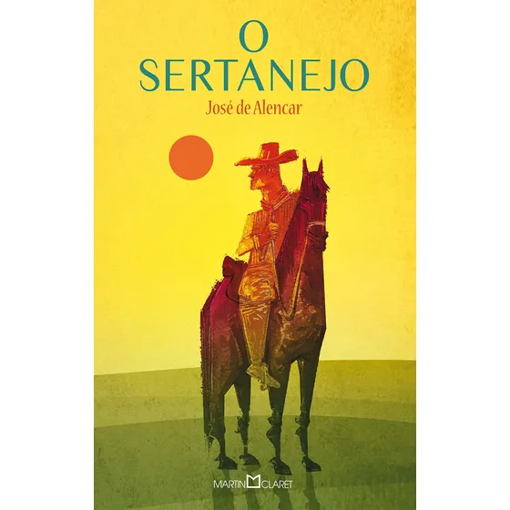 O sertanejo, de Alencar, José de. Coleção a obra-prima de cada autor (206), vol. 206. Editorial Editora Martin Claret Ltda, capa mole em português, 2013