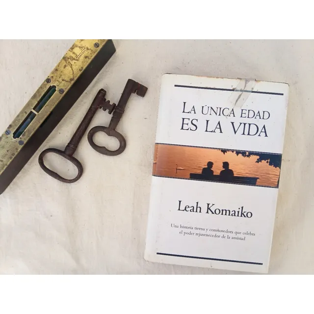 La Unica Edad Es La Vida Leah Komaiko