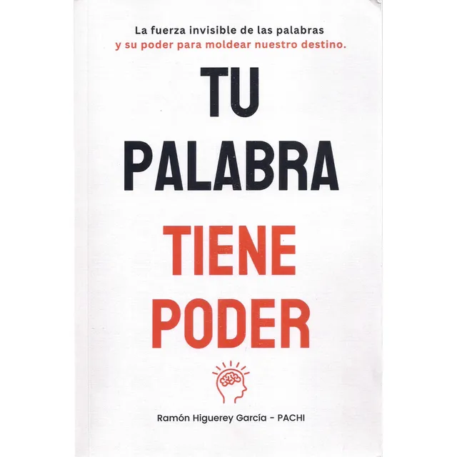 Tu Palabra Tiene Poder De Pachi Ramón Higuerey Edit Tosho