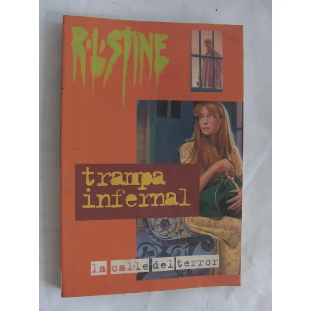 Trampa Infernal La Calle Del Terror R. L. Stine Escalosfrios