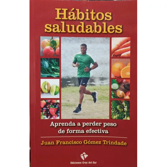 Hábitos Saludables / Juan Francisco Gómez Trindade / Envios