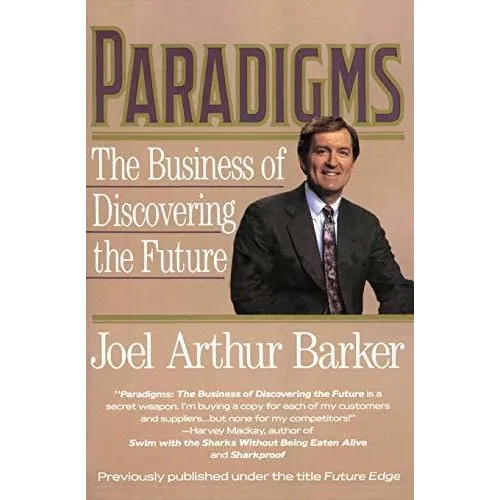 Book : Paradigms The Business Of Discovering The Future -..