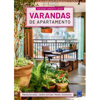 Coleção Jardim & Lazer - Edição 6 - Varandas De Apartamento, De Editora Europa. Editorial Editora Europa Ltda., Capa Mole Em Português, 2021 Coleção Jardim & Lazer - Edição 6 - Varandas De Apartamento, De Editora Europa. Editorial Editora Europa Ltda., Capa Mole Em Português, 2021