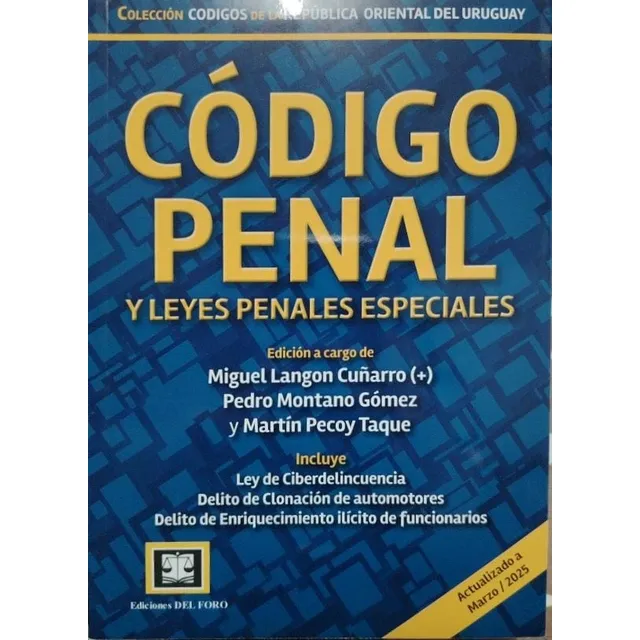 Código Penal Y Leyes Penales Especiales, De Miguel Langón Cuñarro. N/a, Vol. 1. Editorial Del Foro, Tapa Blanda En Español, 2025