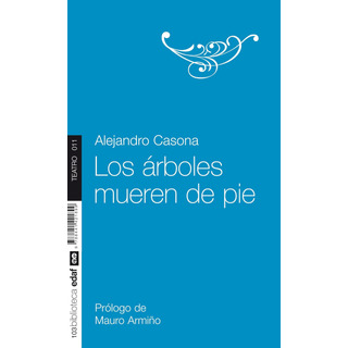 Libro: Los Árboles Mueren De Pie (nueva Biblioteca Edaf) En Libro: Los Árboles Mueren De Pie (nueva Biblioteca Edaf) En