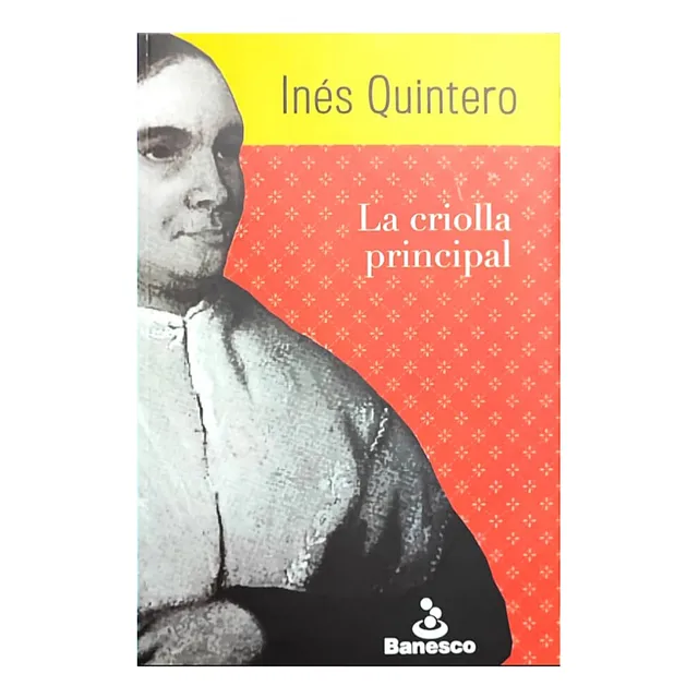 La Criolla Principal (novedad 2024) / Inés Quintero