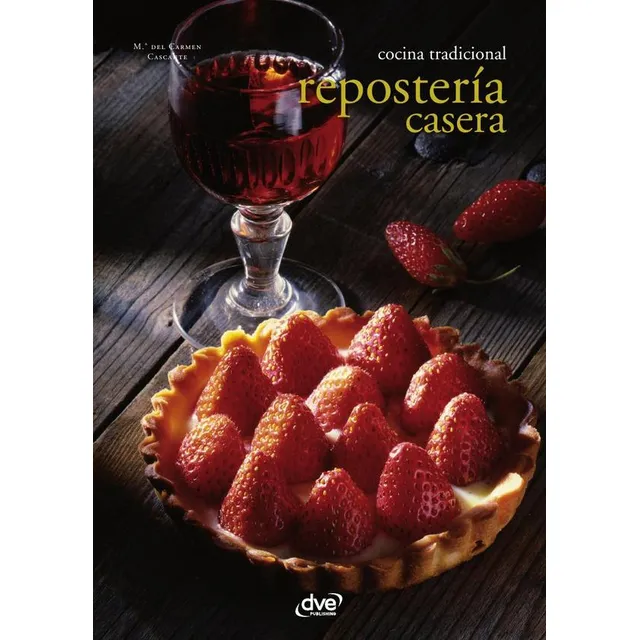 Repostería Casera, De Del Carmen Cascante