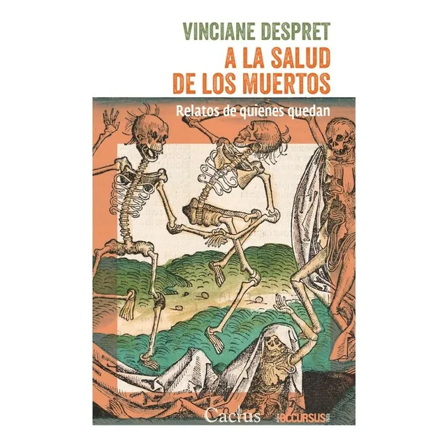 A La Salud De Los Muertos. Relatos De Quienes Quedan - Vinci