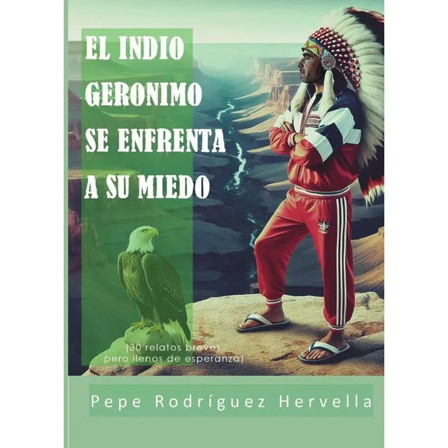 El Indio Gerónimo Se Enfrenta A Su Miedo