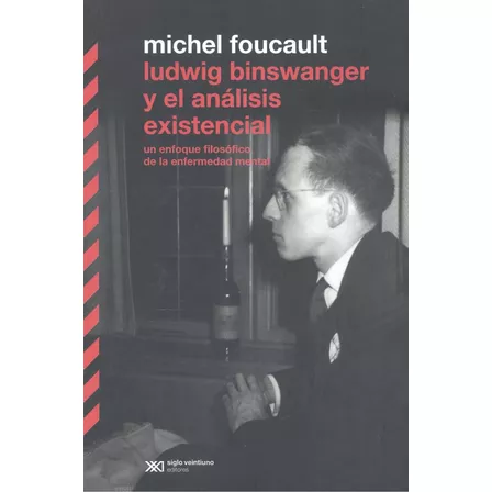 Libro: Ludwig Binswanger Y El Análisis Existencial. Foucault